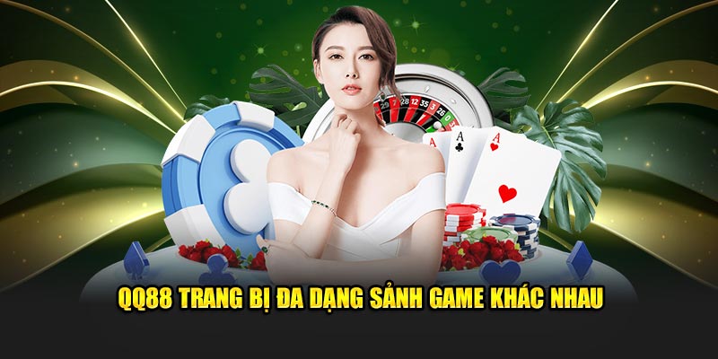 QQ88 Money 🎖️ Trang chủ QQ88 chính thức | Đăng ký, Đăng nhập 17 QQ88 trang bị đa dạng sảnh game khác nhau